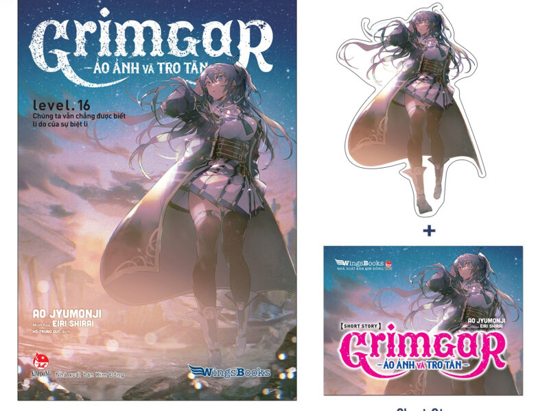 Grimgar - Ảo Ảnh Và Tro Tàn - Tập 16 - Tặng Kèm Bookmark + Short Story