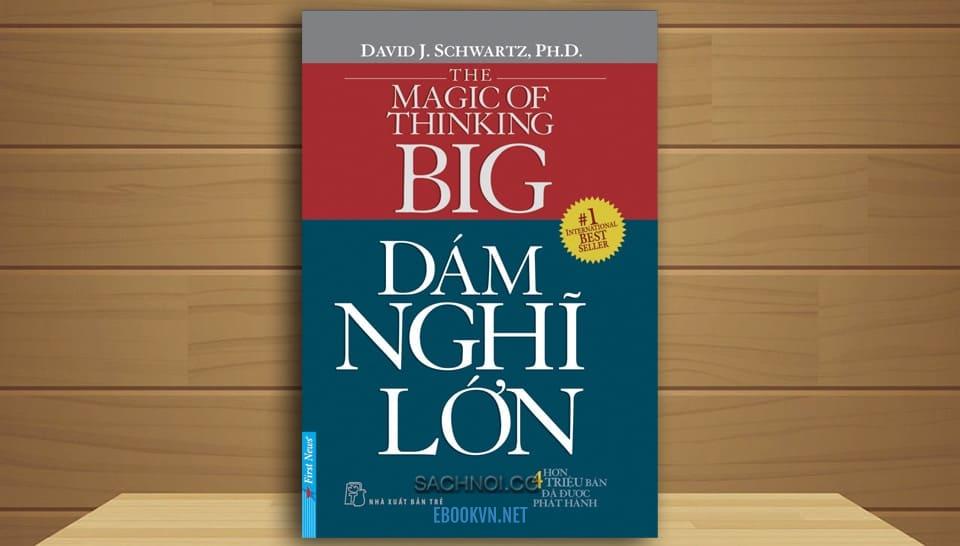 ✨TOP 8 Sách Gen Z Nên Đọc Để Phát Triển Bản Thân✨ % Ebook Dam Nghi Lon David Joseph Schwartz Pdf ebookvn.net 6