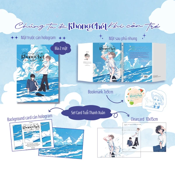 Chúng Ta Đã Không Chết Khi Còn Trẻ - Tặng Kèm 1 Bìa Áo Hai Mặt + 1 Bookmark Chibi Bế Hình + 1 Background Card Hologram + 2 Clearcard