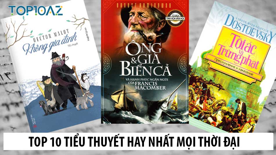 top 10 tieu thuyet hay nhat moi thoi dai